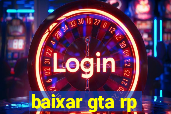 baixar gta rp